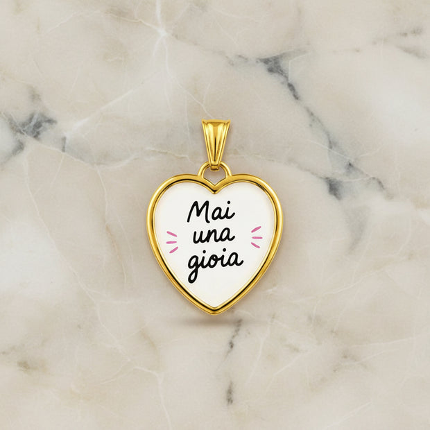 Mai una gioia